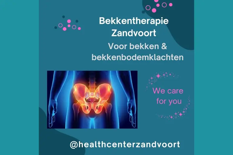 Bekkentherapie Zandvoort: Voor bekken en bekkenbodemklachten